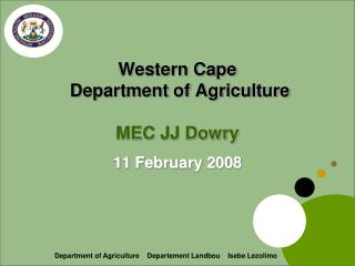 Western Cape Department of Agriculture MEC JJ Dowry