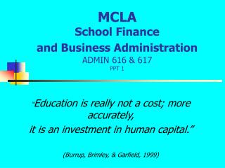 MCLA School Finance and Business Administration ADMIN 616 &amp; 617 PPT 1