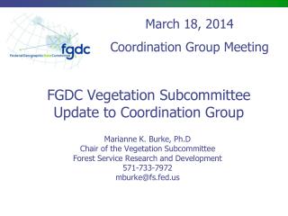 FGDC Vegetation Subcommittee Update to Coordination Group
