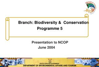 Branch: Biodiversity &amp; Conservation Programme 5