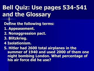 Bell Quiz: Use pages 534-541 and the Glossary