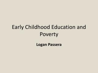 Early Childhood Education and Poverty