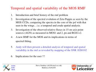 Temporal and spatial variability of the MOS RMF