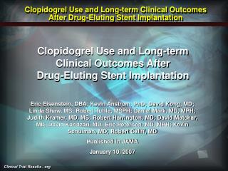 Clopidogrel Use and Long-term Clinical Outcomes After Drug-Eluting Stent Implantation