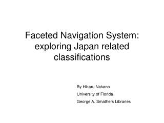 Faceted Navigation System: exploring Japan related classifications