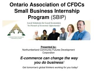 Ontario Association of CFDCs Small Business Internship Program (SBIP)