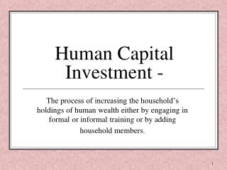 Human Capital Investment -