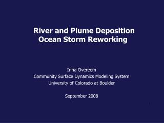 River and Plume Deposition Ocean Storm Reworking