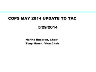 COPS MAY 2014 UPDATE TO TAC	 	 5/29/2014