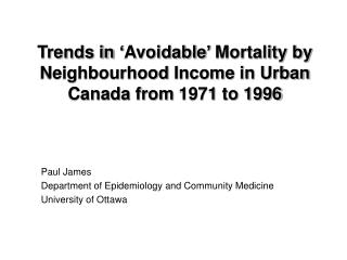 Trends in ‘Avoidable’ Mortality by Neighbourhood Income in Urban Canada from 1971 to 1996