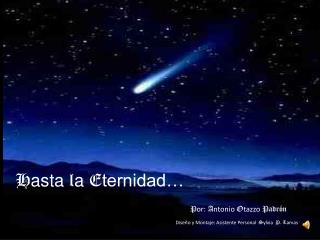 Hasta la Eternidad