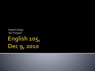 English 105, Dec 9, 2010