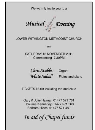 We warmly invite you to a at LOWER WITHINGTON METHODIST CHURCH on SATURDAY 12 NOVEMBER 2011