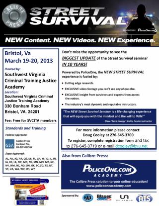 Bristol, Va March 19-20, 2013 Hosted by: Southwest Virginia Criminal Training Justice Academy