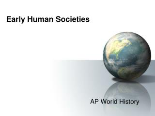Early Human Societies