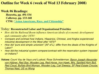 Outline for Week 6 (week of Wed 13 February 2008) Week #6 Readings: Henretta, pp. 491-534