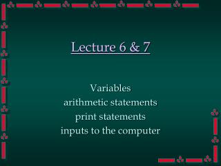 Lecture 6 &amp; 7