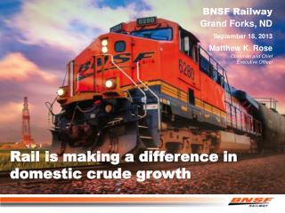 Rail is making a difference in d omestic crude growth
