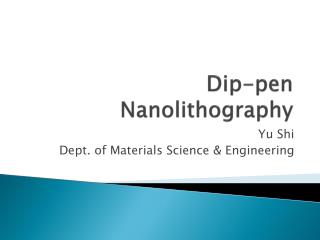 Dip-pen Nanolithography