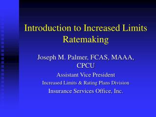 Introduction to Increased Limits Ratemaking