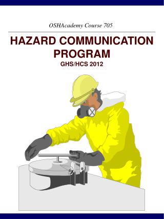HAZARD COMMUNICATION PROGRAM GHS/HCS 2012