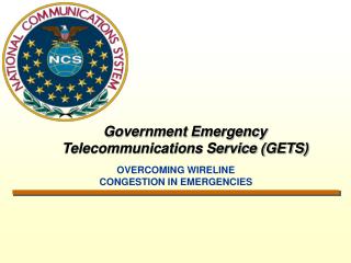 Government Emergency Telecommunications Service (GETS)