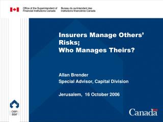 Insurers Manage Others’ Risks; Who Manages Theirs?