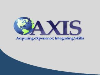 AXIS Career Services A division of the Association for New Canadians Sheri Watkins; Danni Yetman