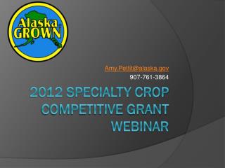 2012 Specialty Crop Competitive Grant Webinar