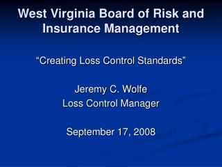 West Virginia Board of Risk and Insurance Management
