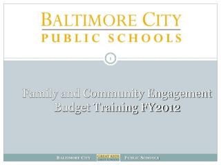 Family and Community Engagement Budget Training FY2012