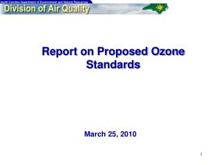 Report on Proposed Ozone Standards