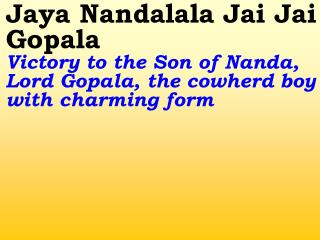 Old 638_New 751 Jai Nandalala Jai Jai Gopala