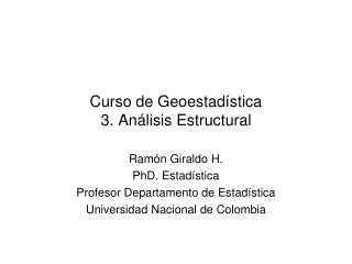 Curso de Geoestadística 3. Análisis Estructural