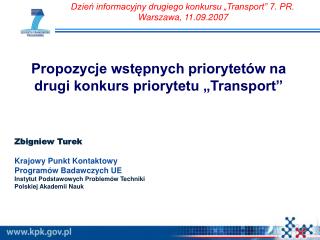 Propozycje wstępnych priorytetów na drugi konkurs priorytetu „Transport”