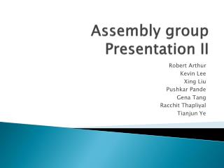 Assembly group Presentation II
