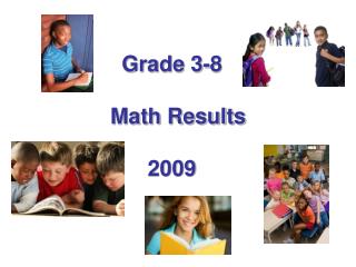 Grade 3-8 Math Results 2009