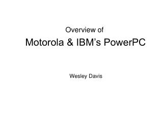 Motorola &amp; IBM’s PowerPC