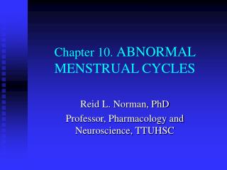 Chapter 10. ABNORMAL MENSTRUAL CYCLES