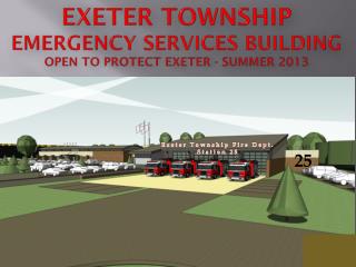 Exeter Township Emergency Services Building Open to protect Exeter - Summer 2013