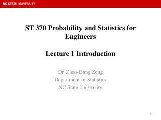 ST 370 Probability and Statistics for Engineers Lecture 1 Introduction