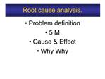 Root cause analysis.