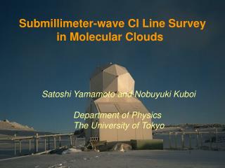 Satoshi Yamamoto and Nobuyuki Kuboi Department of Physics