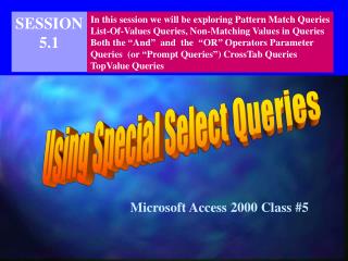 Using Special Select Queries