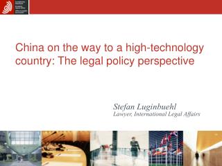 China on the way to a high-technology country: The legal policy perspective