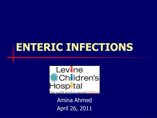 ENTERIC INFECTIONS
