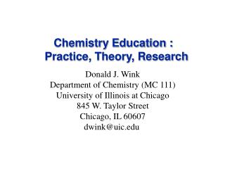 Chemistry Education : Practice, Theory, Research