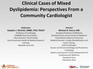 Clinical Cases of Mixed Dyslipidemia: Perspectives From a Community Cardiologist