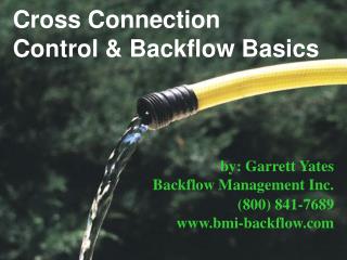 Cross Connection Control & Backflow Basics