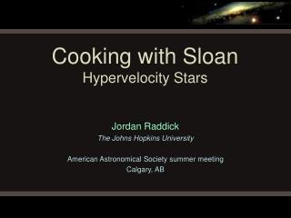Cooking with Sloan Hypervelocity Stars
